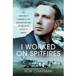 I Worked on Spitfires