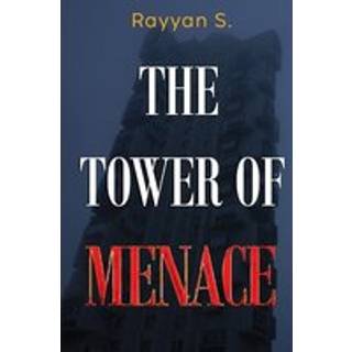 The Tower of Menace