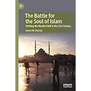 The Battle for the Soul of Islam