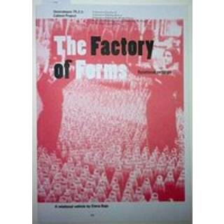 The Factory of Forms