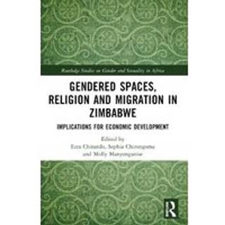 Gendered Spaces, Religion and Migration in Zimbabwe