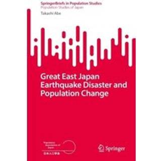 The Great East Japan Earthquake Disaster and Population Changes