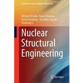 Nuclear Structural Engineering