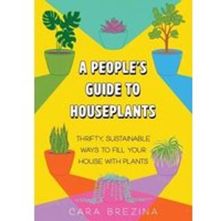 A People's Guide to Houseplants