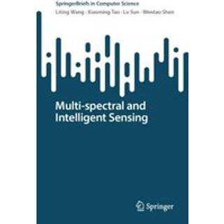Multi-spectral and Intelligent Sensing