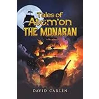 Tales of Atom’on: The Monaran