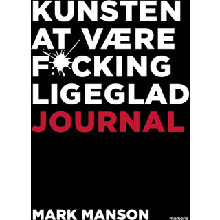 Kunsten at være fucking ligeglad journal