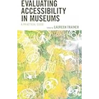Evaluating Accessibility in Museums