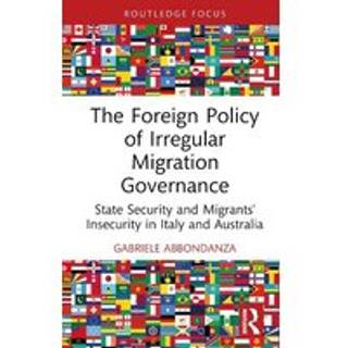 The Foreign Policy of Irregular Migration Governance