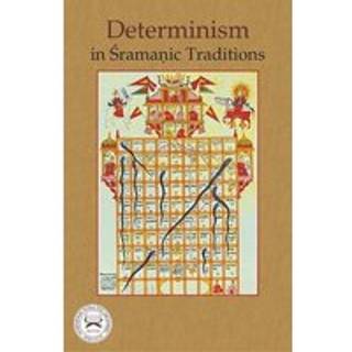 Determinism in Sramanic Traditions