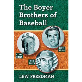 The Boyer Brothers of Baseball