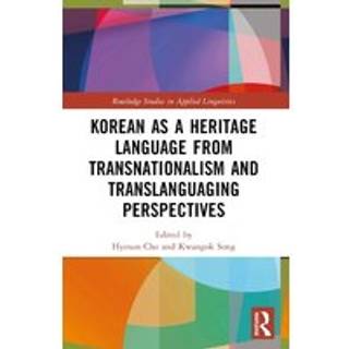 Korean as a Heritage Language from Transnational and Translanguaging Perspectives
