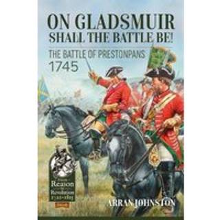 On Gladsmuir Shall the Battle Be!