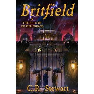 Britfield & the Return of the Prince