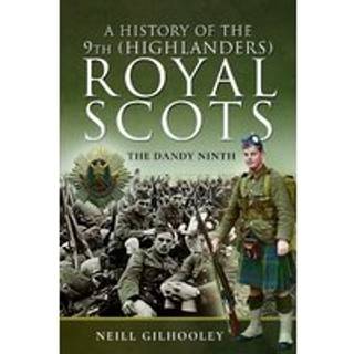 A History of the 9th (Highlanders) Royal Scots