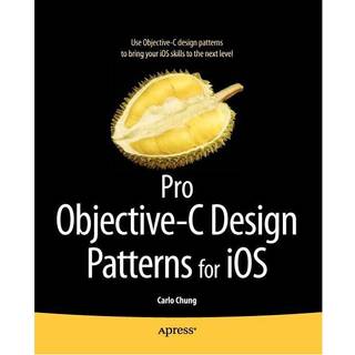 Pro Objective-C Design Patterns for iOS (4, 2011) | Carlo Chung