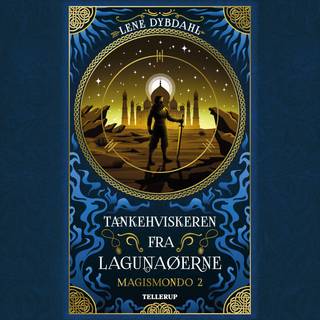 Magismondo #2: Tankehviskeren fra Lagunaøerne (Lydbog)