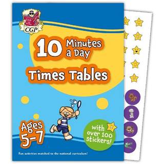10 Minutes a Day Times Tables for Ages 5-7 (with over 100 stickers)