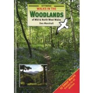 Walks in the Woodlands of Mid and North West Wales
