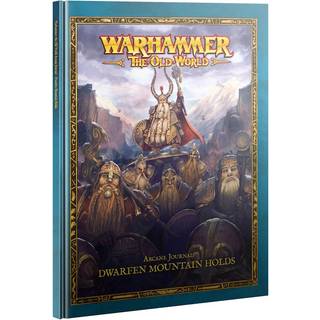 Arcane Journal: Dwarfen Mountain Holds - Warhammer: The Old World - Games Workshop