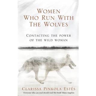 Women Who Run With The Wolves