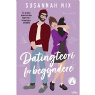 Datingteori for begyndere - Susannah Nix