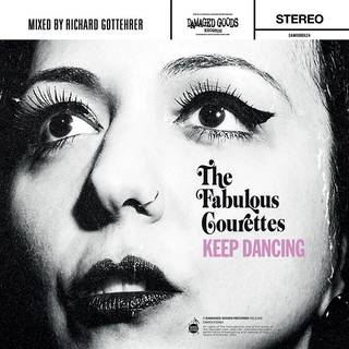 The Courettes - Keep Dancing
