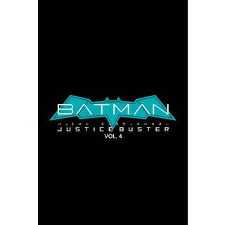 Batman: Justice Buster Vol. 4