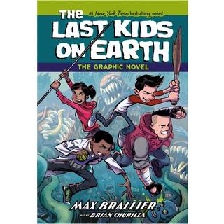 The Last Kids on Earth: The Graphic Novel
