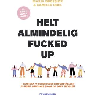 Helt almindelig fucked up