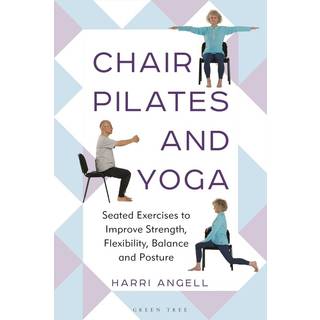 Chair Pilates and Yoga