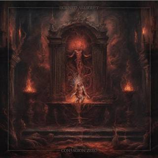 Horned Almighty - Contagion Zero
