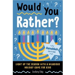 Would You Rather? Hanukkah Edition