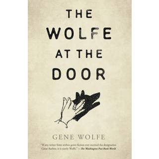 The Wolfe at the Door