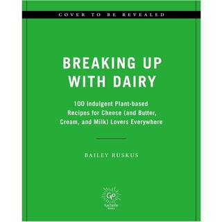 Breaking Up with Dairy
