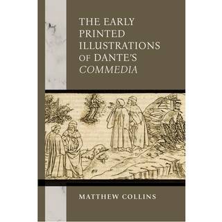 The Early Printed Illustrations of Dante's "Commedia"