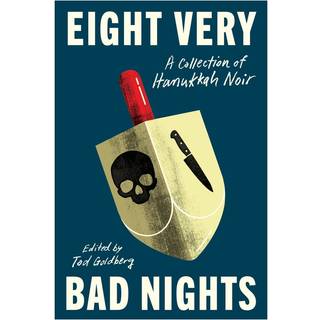 Eight Very Bad Nights: A Collection of Hanukkah Noir