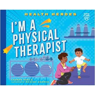 I'm a Physical Therapist