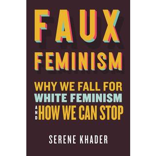 Faux Feminism