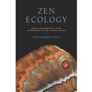 Zen Ecology