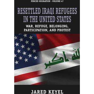 Resettled Iraqi Refugees in the United States