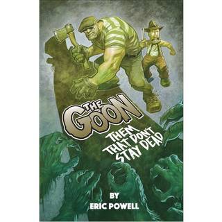 The Goon: Them That Don't Stay Dead