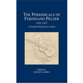 The Periodicals of Ferdinand Pelzer (1833-1857)