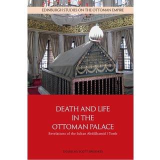 Death and Life in the Ottoman Palace