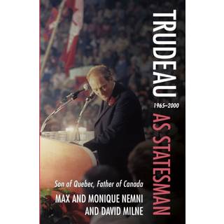 Trudeau as Statesman