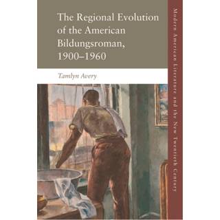 The Regional Development of the American Bildungsroman, 1900–1960