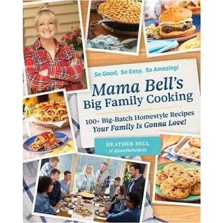 Mama Bell's Big Family Cooking