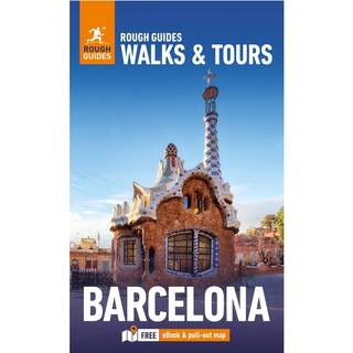 Rough Guides Walks and Tours Barcelona: Top 19 Itineraries for Your Trip: Travel Guide with eBook