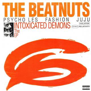 Beatnuts - Intoxicated Demons