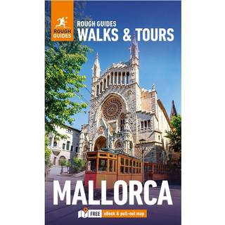 Rough Guides Walks and Tours Mallorca: Top 14 Itineraries for Your Trip: Travel Guide with eBook